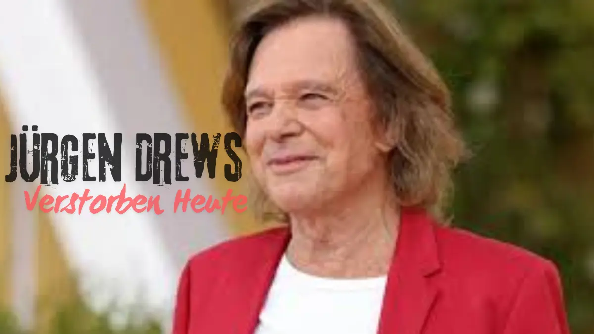 jürgen drews verstorben heute