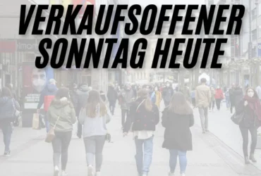 Verkaufsoffener Sonntag Heute